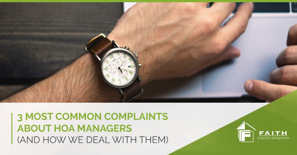 3 Most Common Complaints About HOA Managers